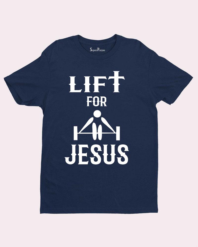 Christian Crossfit Religious T Shirt Lift For Jesus