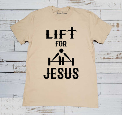 Lift For Jesus Workout Christian Gym Fitness Sports Crossfit Beige T shirt