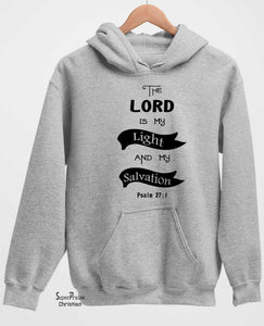 Lord Is My Light And Salvation Long Sleeve T Shirt Sweatshirt Hoodie