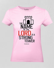 Christian Women T Shirt Name of the Lord