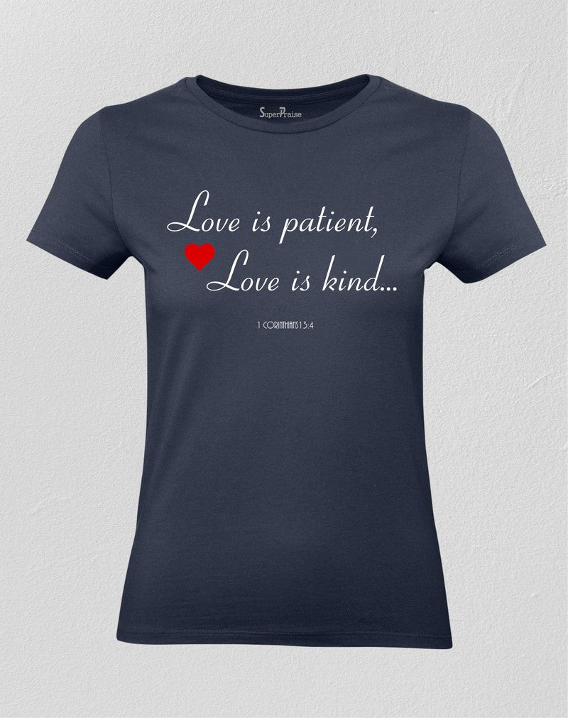 Christian Women T shirt Love Is Patient Love Is Kind Bible Verse