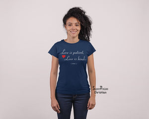 Christian Women T shirt Love Is Patient Love Is Kind Bible Verse Navy tee