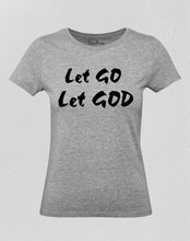Christian Women T Shirt Let Go Holy Bible Verse