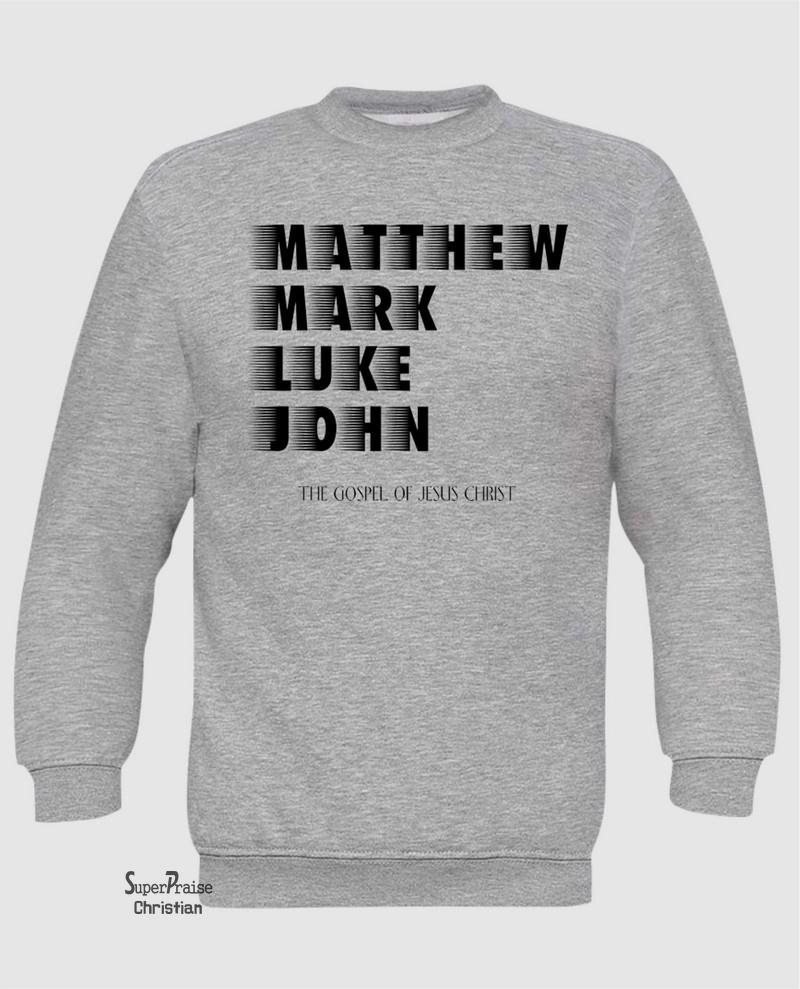Matthew Mark Luke John Long Sleeve T Shirt Sweatshirt Hoodie