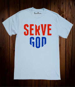 Men Funny Graphic Slogan Sky Blue T Shirt Serve God