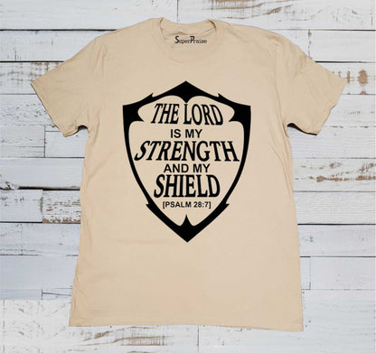 My Strength and Shield Scripture God's Armour Beige T Shirt