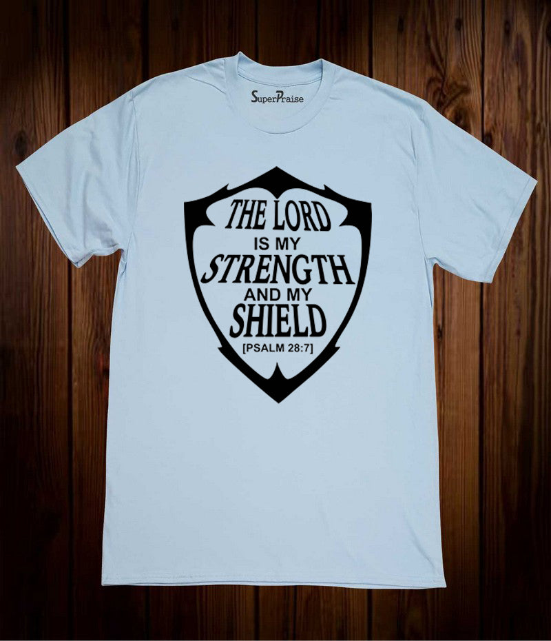 My Strength and Shield Scripture God's Armour Sky Blue T Shirt