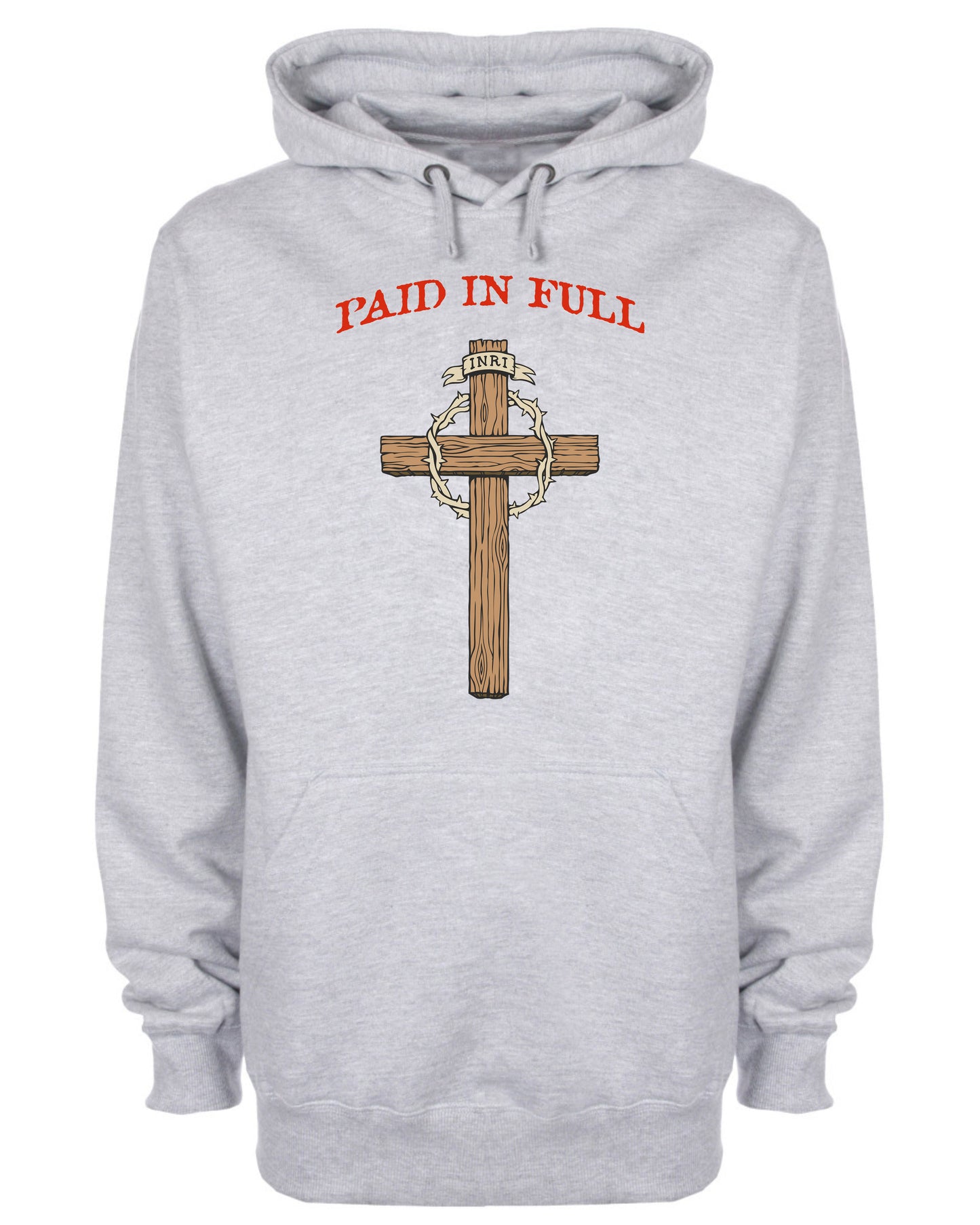 Paid In Full By Christ INRI Hoodie Christian Sweatshirt