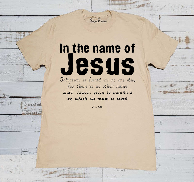 Name of Jesus Salvation Christian Beige T Shirt