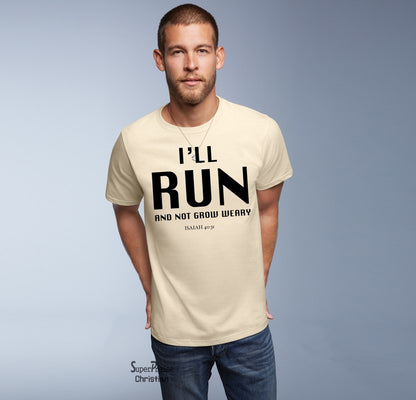 I Will Run Isaiah 40:31 Christian T Shirt - SuperPraiseChristian