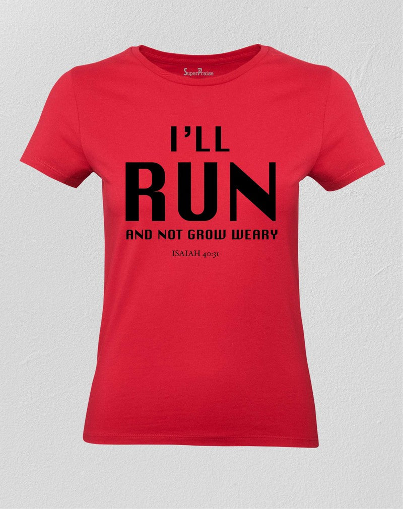 Christian Women T Shirt I'LL Run Verse Isaiah 40:31 