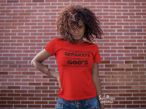 Christian Women T Shirt Nothing Can Separate Us Red tee