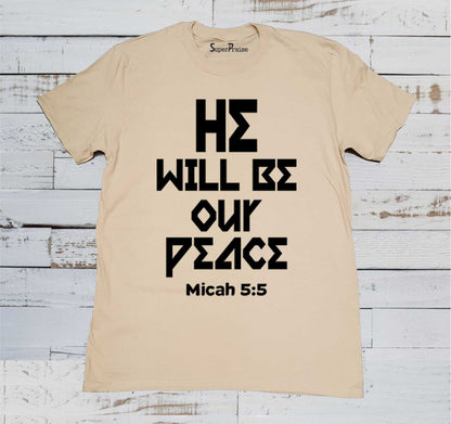 Micah 5:5 Christian T Shirt