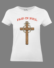 Christian Women T Shirt Paid In Full Jesus