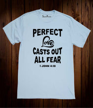 Perfect Love Casts Out All Fear Bible Verse Jesus Heart Christian Sky Blue T Shirt