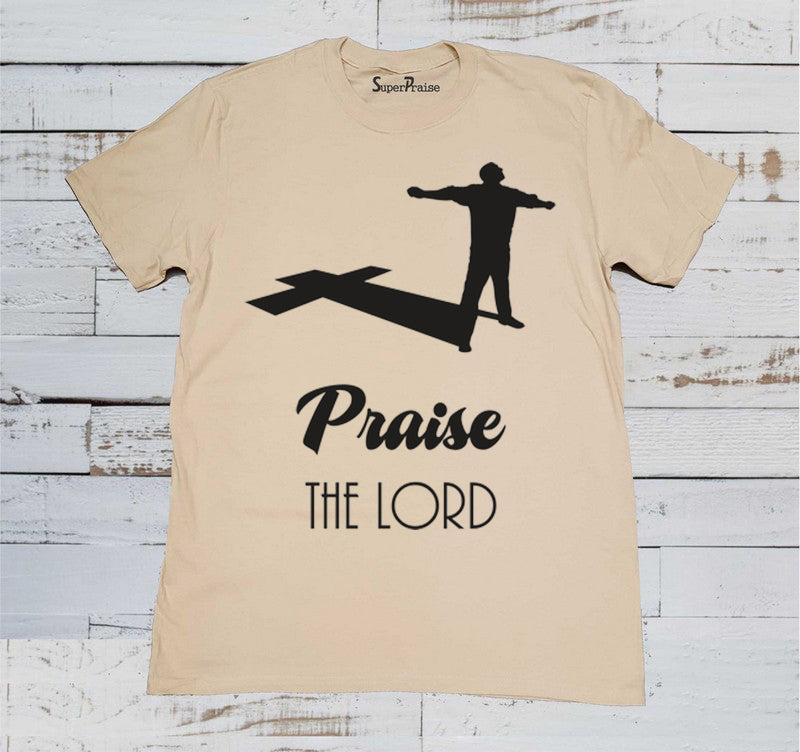 Praise The Lord T shirt