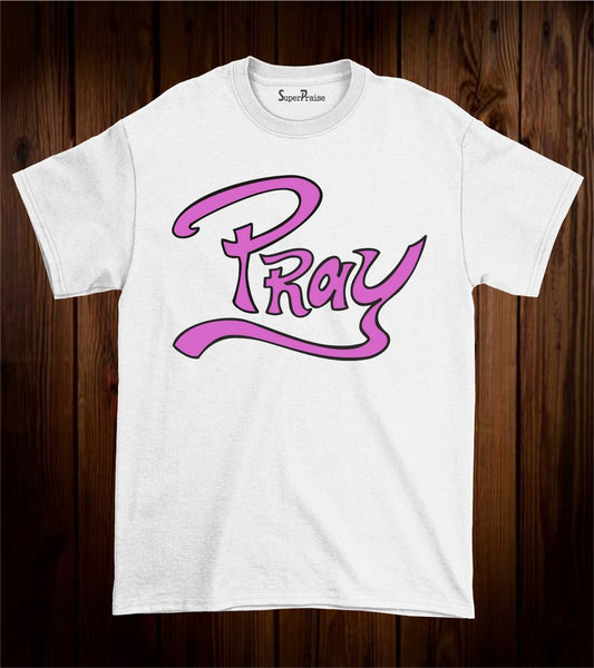 Pray Word T Shirt