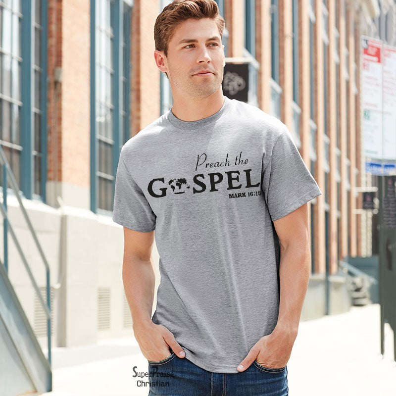 Preach The Gospel To The World Christian T Shirt - SuperPraiseChristian