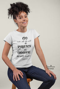 Christian Women T Shirt Preach the Gospel