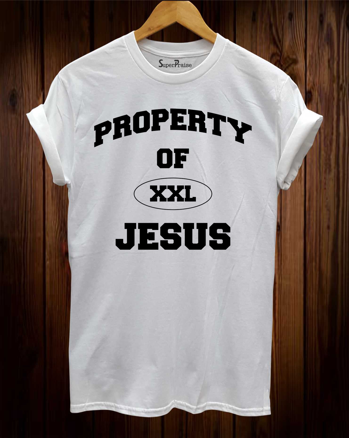 Propery of XXL Jesus T shirt