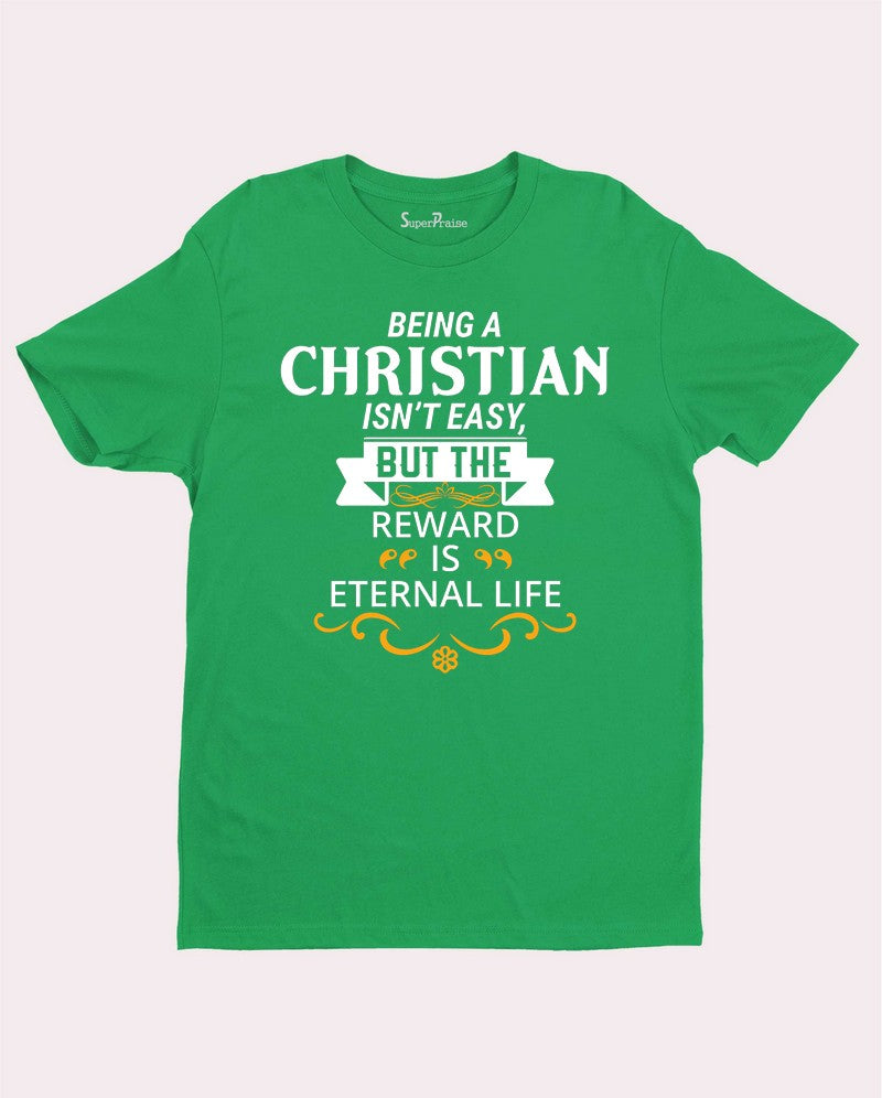 Reward Is Eternal Life Bible Verse Christian T Shirt