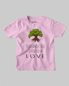 Our Family Tree is Rooted in Love Christian Kids T shirt