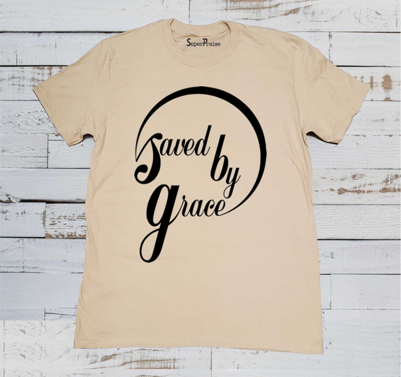 Saved By Grace Jesus Christ God's Love Mercy Christian Beige T Shirt