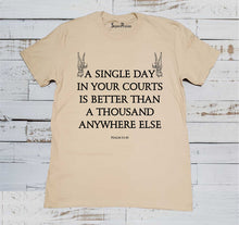 Single Day in Your Courts Christian Beige T Shirt