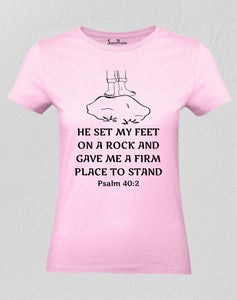Christian Women T Shirt He Set My Feet On Rock 