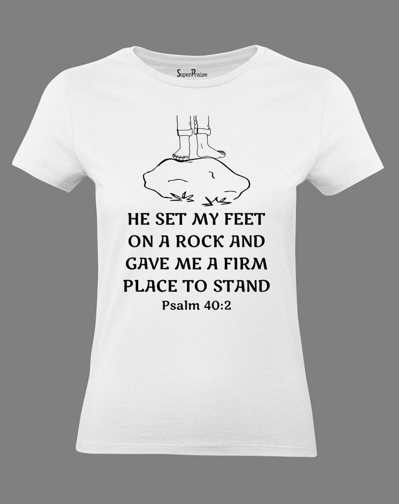 Christian Women T Shirt He Set My Feet On Rock