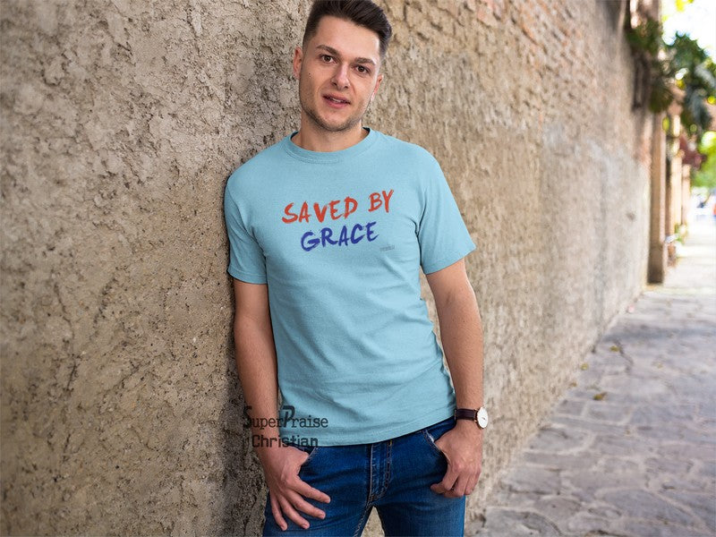 Saved By Grace Jesus Christ God's Love Christian T Shirt - Super Praise Christian