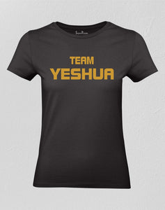Christian Women T shirt Team Yeshua God Jesus Christ Holy
