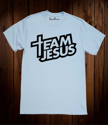 Team Jesus Gospel Slogan Christian Sky Blue T Shirt