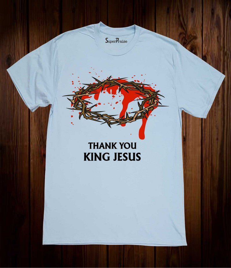 Thank You King Jesus Religious Love Christian T Shirt