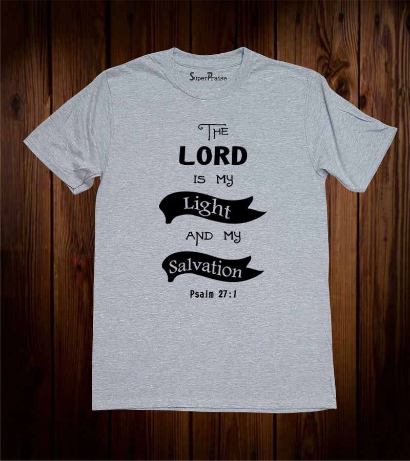 The Lord is My Light And My Salvation Christian Christ Men's Grey T Shirt