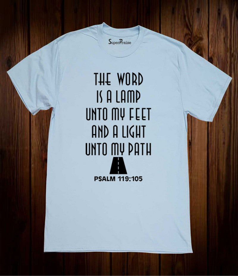 The Word is A Lamp Unto My Feet And A Light Bible scripture Jesus Sky Blue T Shirt