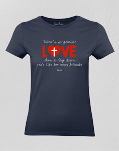 Christian Women T shirt No Greater Love