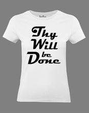 Christian Women T Shirt Thy Will Be Done