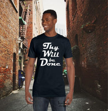 Thy will be done God has the Final say Christian T shirt - Super Praise Christian