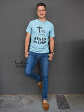 This I Know Jesus Is Lord Christian T Shirt - Super Praise Christian