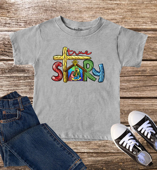 True Story Easter Religious Christian Faith Bible Verse Kids T-Shirt