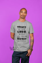 Trust in The Lord With All Your Heart Faith Christian T Shirt - Super Praise Christian