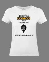 Christian Women T Shirt Under Construction