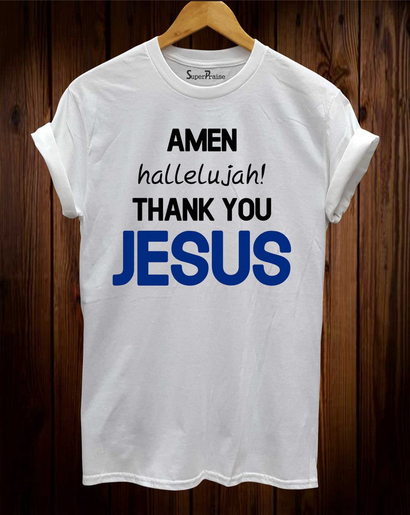 Amen Hallelujah T-Shirt