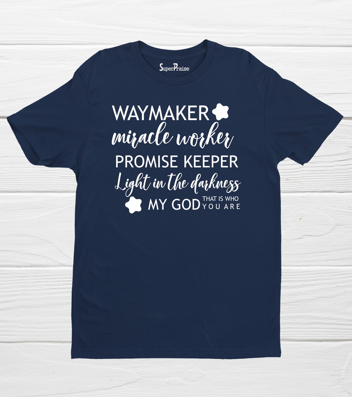 Waymaker Miracle Worker Promise Keeper Bible Verse Religious T Shirts