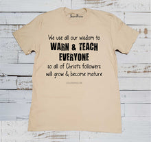 We Use All Our Wisdom Christian Beige T Shirt