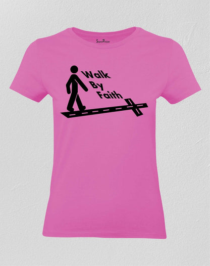 Christian Women T Shirt Walk By Faith Cross Tee