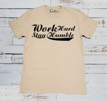 Work Hard Stay Humble Christian Beige T Shirt