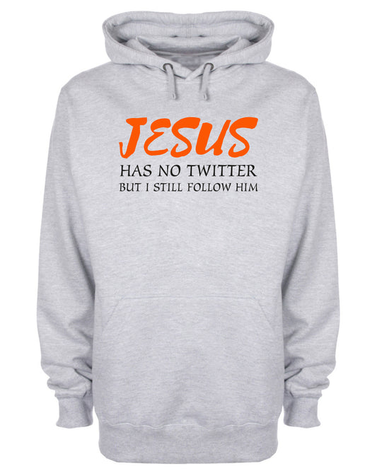 Jesus Has No Twitter But I Still Follow Him Hoodie Christ Religious Sweatshirt