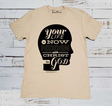 Your Life Is Now Hidden With Christ In God Christian Beige T-shirt